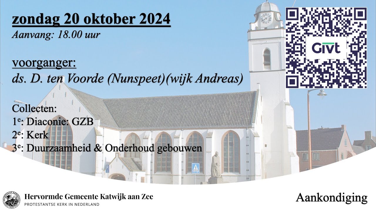 20/10/2024 18.00u ds. D. ten Voorde (wijk Andreas) - YouTube