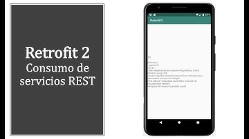 Tutorial Android: Retrofit 2 - consumo de servicios REST