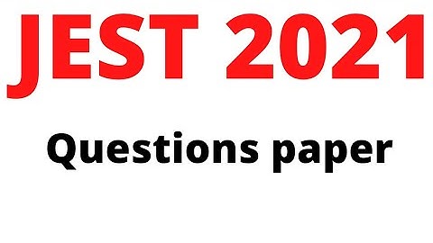JEST 2021 QUESTIONS PAPER||