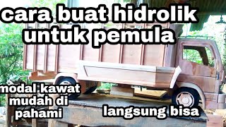 Cara membuat hidrolik miniatur truk oleng