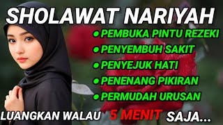 Sholawat penarik rezeki!! sholawat Nariyah, sholawat nabi MUHAMMAD SAW, sholawat merdu