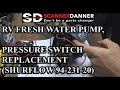 RV fresh water pump, pressure switch replacement (ShurFlow 94-231-20)