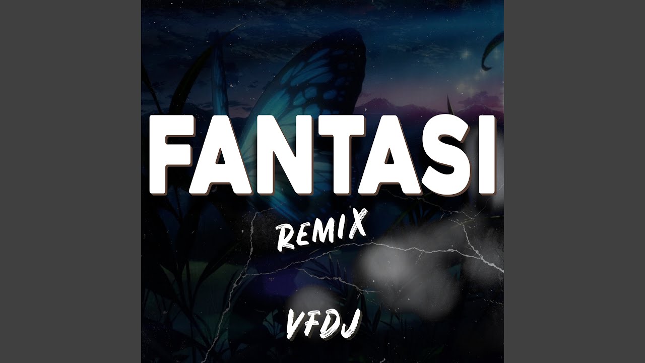 fantasi-remix-youtube