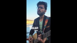 Husn • cover version • Manu Anand • anuv jain