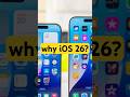 iOS 26 क्यूँ, ios19 या ios 20 क्यूँ नही ? #shorts #iphone #apple #shortsfeed