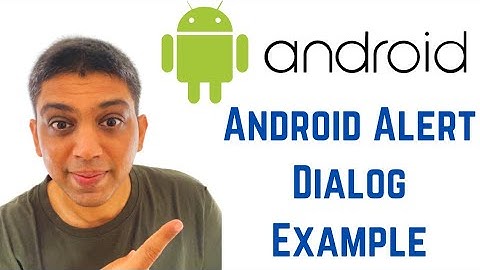 Android Tutorial for Beginners - Android Alert Dialog Example