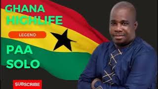 Due due by Paa Solo Ghana Highlife Legend.: Ghana Music. Ghana Music 2023. Ghana old songs.