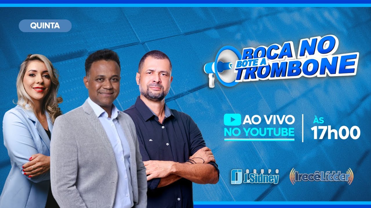 BOTE A BOCA NO TROMBONE - 07/08/2025
