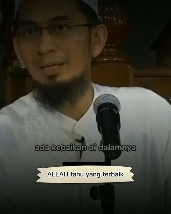Allah tahu yang terbaik buat kita |Ustad Adi Hidayat #short