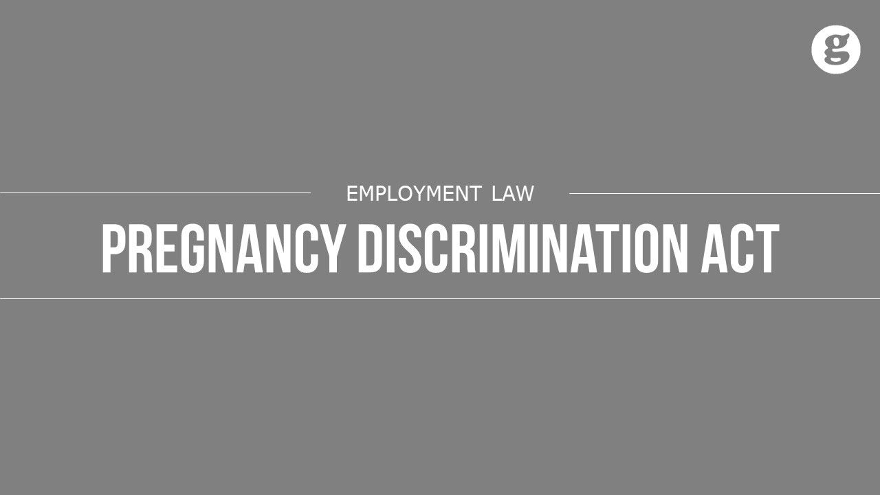 Pregnancy Discrimination Act YouTube