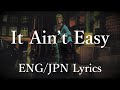 David Bowie - It Ain’t Easy (Lyrics) 和訳
