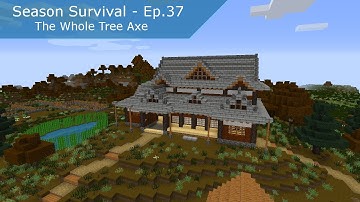Minecraft | Season 1.7.10 | #37 - The Whole Tree Axe