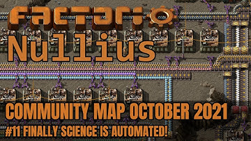 Finally Science is Automated! | Factorio Nullius | Community Map October 2021 #11