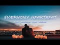 Symphony Heartbeat - Tape Machines feat. NeiNei | Lyrics / Lyric Video ♬