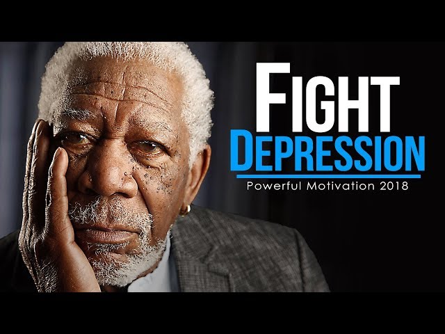 FIGHT DEPRESSION - Powerful Study Motivation [2018] (MUST WATCH!!) class=