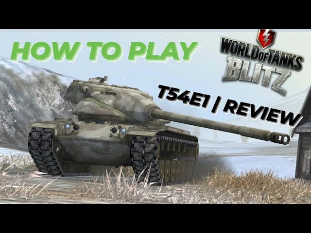 T54E1 | Review | How to play | WOTB ⚡ WOTBLITZ ⚡