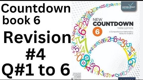 oxfordcountdown book 6 unit 8 revision 4 Q#1 to 6