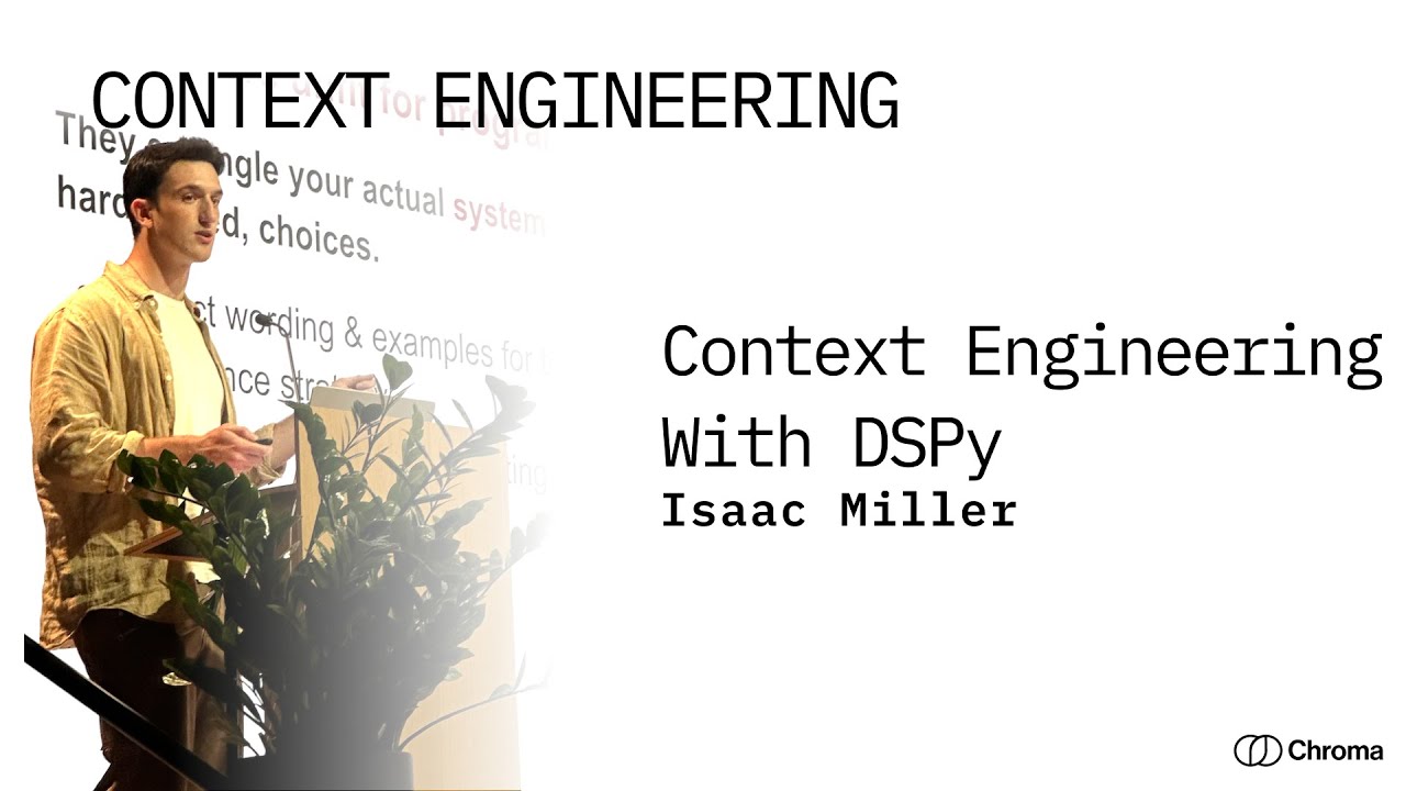 Context Engineering: Isaac Miller on Context Engineering with DSPy