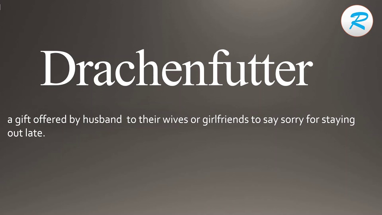 How to pronounce Drachenfutter - YouTube