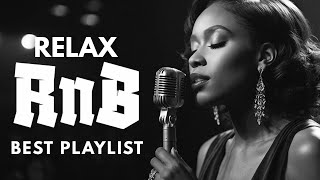 Chill songs playlist | Relaxing Chill Playlist【R&B Soul】– Smooth Vocals & Deep Grooves