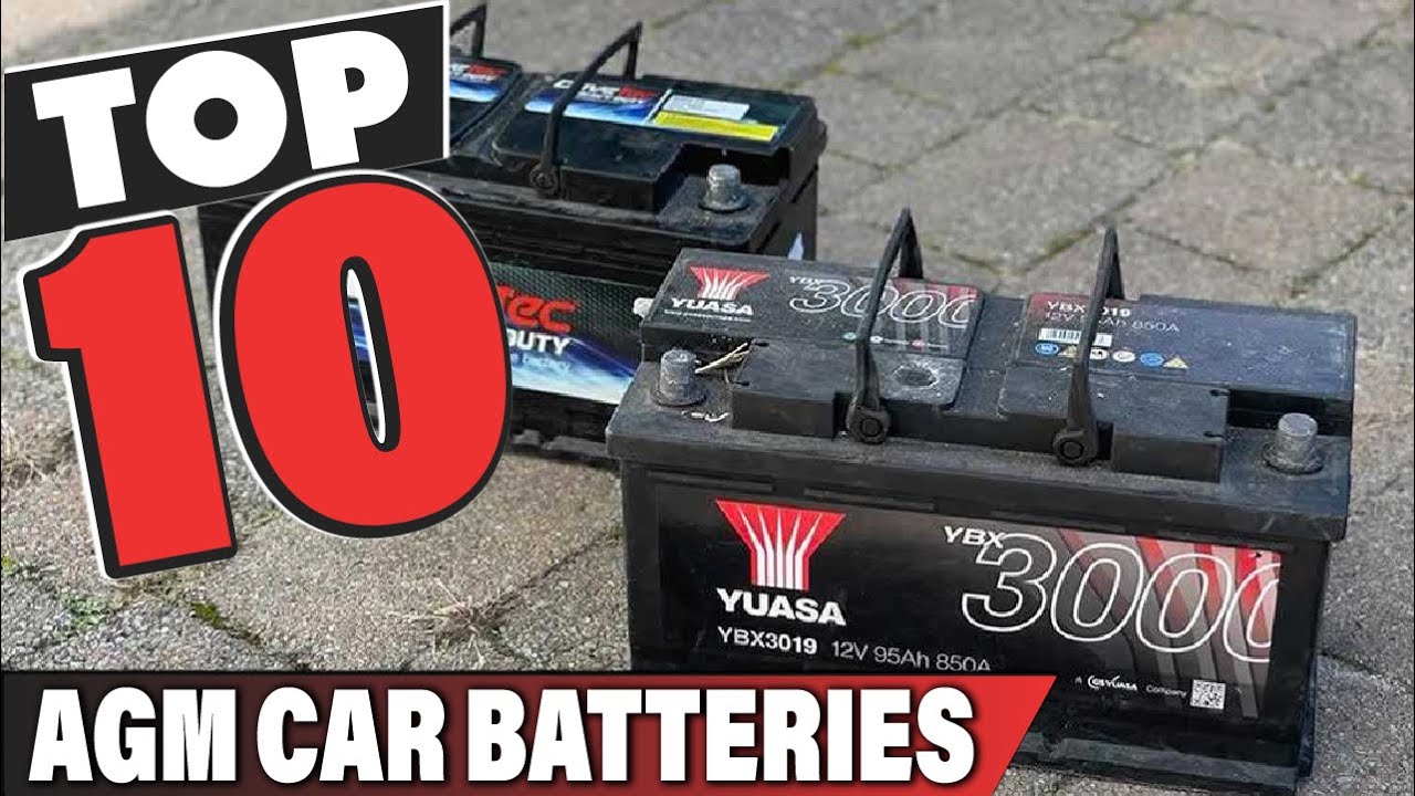 Best AGM Car Battery In 2023 - Top 10 AGM Car Batteries Review - YouTube