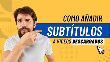 Como SUBTITULAR un video ya editado o descargado