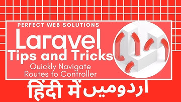 Laravel Tips and Tricks Tutorial Series in Urdu/Hindi: How to Navigate from Routes to Controllers