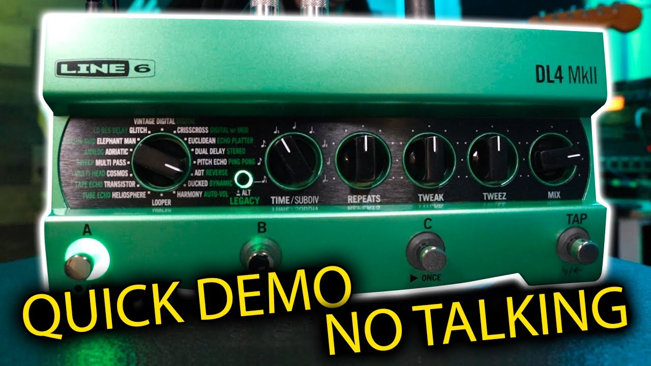 Line 6 DL4 mkII Delay & Reverb QUICK DEMO (No Talking) - YouTube