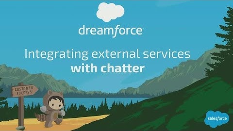 Integrating External Services With Chatter