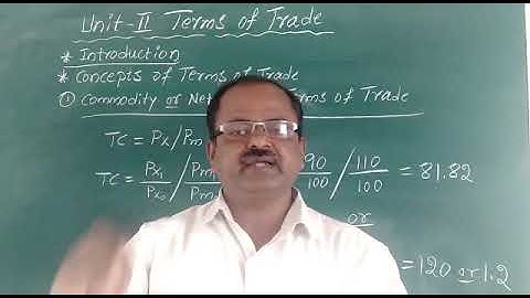 RR B.Com 4th Sem 22/6/21 Unit - 2 Terms of Trade
