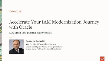 Accelerate your IAM modernization journey with Oracle