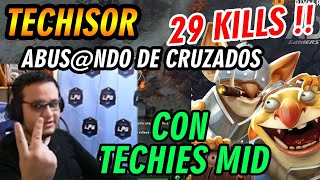 PARADOR!! TECHISOR ABUS@ DE CRUZADOS CON TECHIES MID | 29 KILLS!! -  DOTA 2