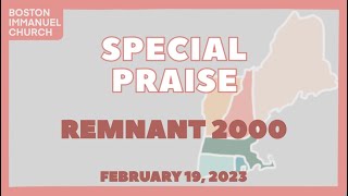 20230219 Special Praise: Remnant 2000