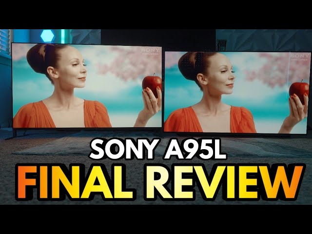 Sony A95L review: Wow factor
