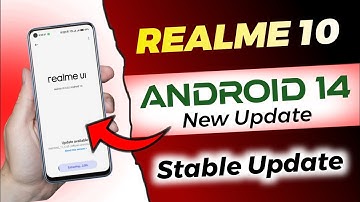 Realme 10 4G Android 14, Realme UI 5.0 Stable Update | Realme 10 4G Android 14 Stable Update
