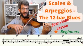 Jazz Violin Lesson - Scales and Arpeggios - the 12-bar Blues screenshot 2