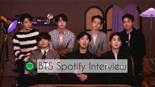 BTS (방탄소년단) Spotify Interview (Eng Sub)