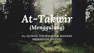 81. At-Takwir - Menggulung | Al-Quran Terjemahan Bahasa Indonesia