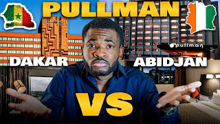 PULLMAN ABIDJAN (Côte d’Ivoire) VS PULLMAN DAKAR (Sénégal) : On compare les deux hôtels Africain