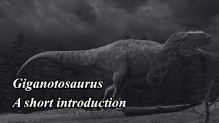 Giganotosaurus: A Short Introduction (Narrated by @GEK0dev)