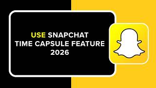 Как использовать функцию «Капсула времени» в Snapchat в 2026 году screenshot 3