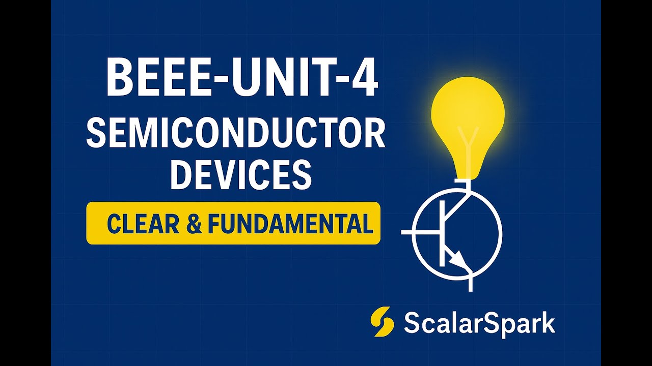 BEEE Unit –4 | ⚡ Semiconductor Devices | PDF Notes👇 - YouTube