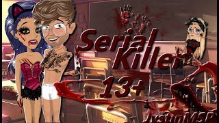Serial Killer(13+) -MSP version