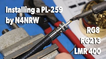 PL259 install RG8 - LMR400 - RG213
