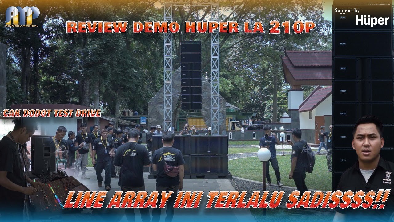 HUPER LA 210P, LINE ARRAY INI TERLALU ISTIMEWA, CAK DODOT MENGAKUI!! CEK SOUND DAN REVIEW SYSTEM.