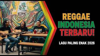 Download Lagu 🔥 Lagu Reggae Terbaru 2026 | Nonstop Reggae Indonesia Viral \u0026 Paling Enak Didengar MP3