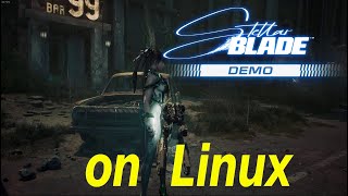 Stellar Blade demo on Linux