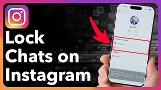 How To Lock Chats On Instagram screenshot 2
