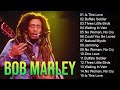 The Best Of Bob Marley - Bob Marley Greatest Hits Full Album - Bob Marley Reggae Songs