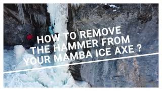 [SIMOND] COMMENT RETIRER LE MARTEAU DE VOTRE PIOLET MAMBA